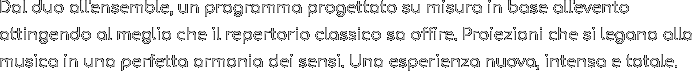 Dal duo all'ensemble, un programma